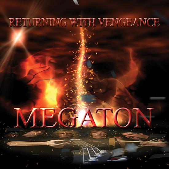 Megaton - Returning With Vengeance 2011 - Front.jpg